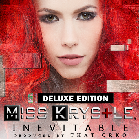Miss Krystle "Inevitable" (Deluxe Album) (DIGITAL DOWNLOAD)