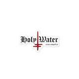 Holy Water (O.E.) Sticker