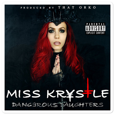 Dangerous Daughters (Cover Art) Sticker